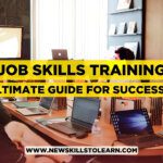 Job Skills Training: Your Ultimate Guide for Success in 2024